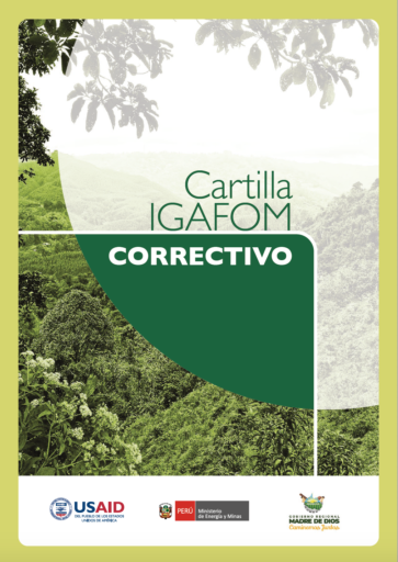 Cartilla del Instrumento de Gestión Ambiental para la Formalización de Actividades de Pequeña Minería y Minería Artesanal (IGAFOM) Correctivo