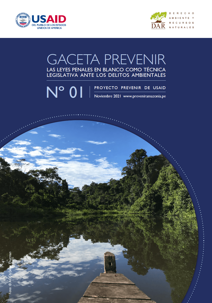 Gaceta PREVENIR Nº 1:  Las leyes penales en blanco como técnica legislativa ante los delitos ambientales