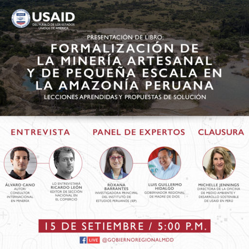 Presentación de libro: Formalización de la minería artesanal y de pequeña escala en la Amazonía peruana. Lecciones aprendidas y propuestas de solución