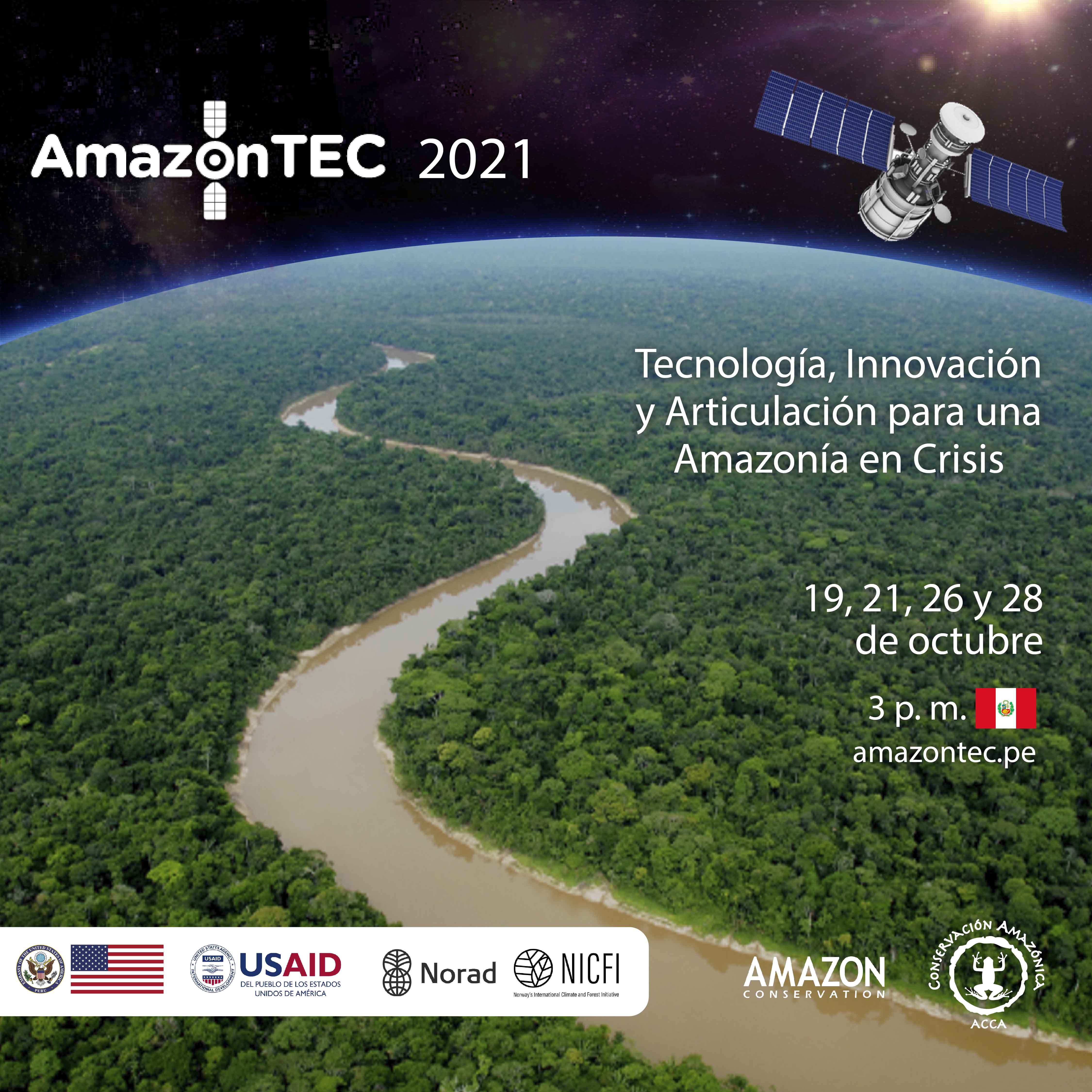 AmazonTEC 2021: Tecnología, innovación y articulación para una Amazonía en crisis